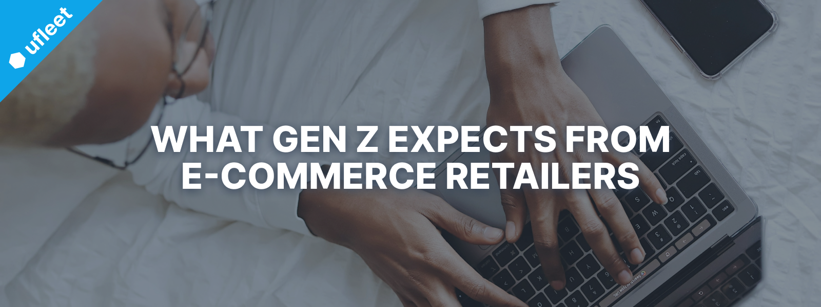 gen z expects from e-commerce