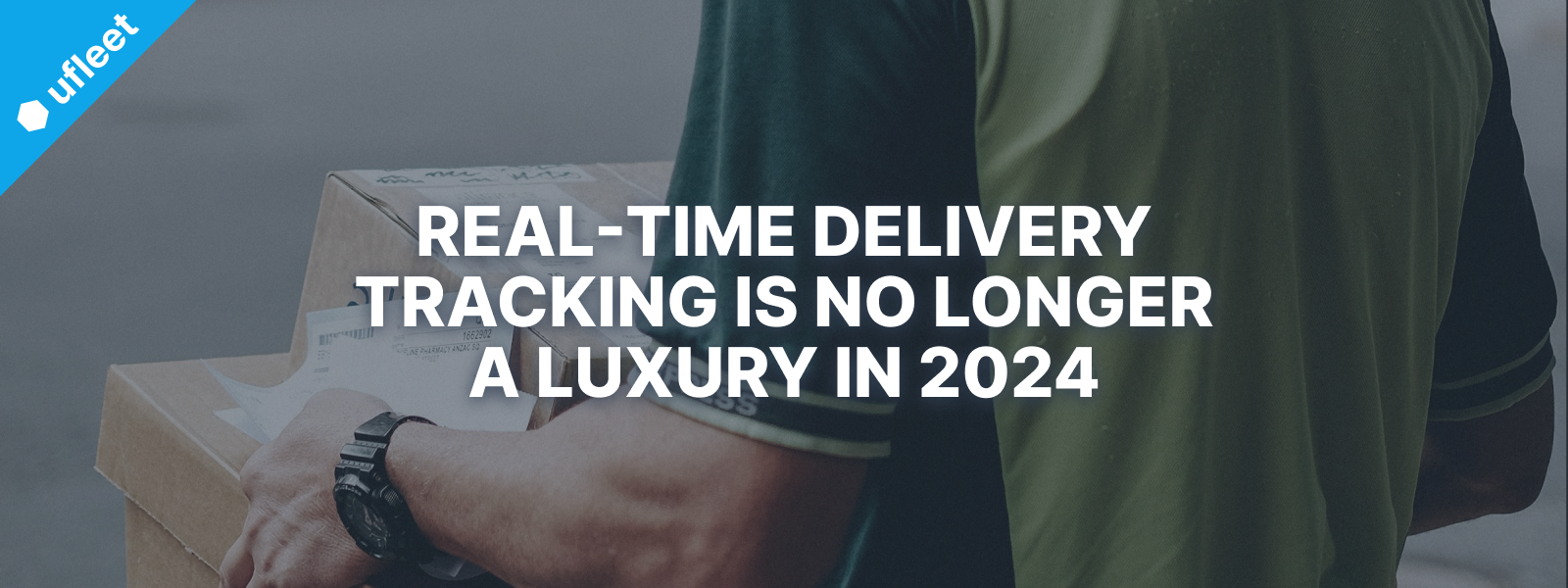 real-time delivery tracking is a must
