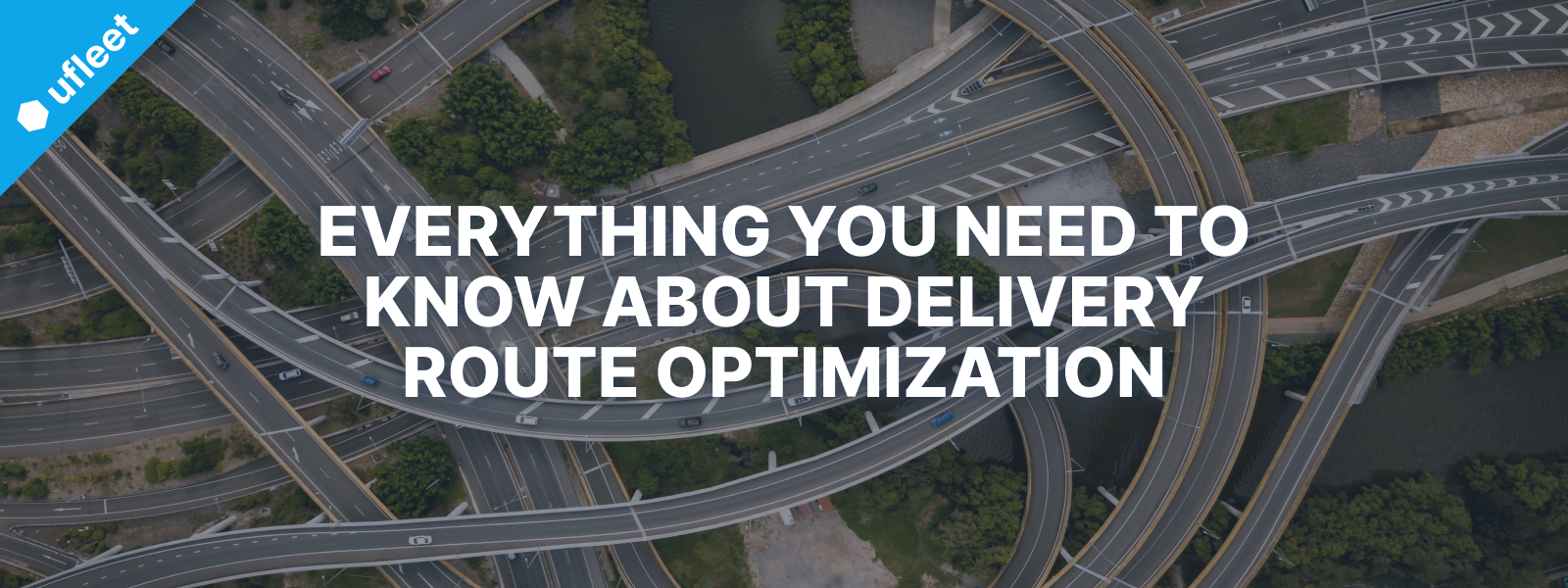 Everything You Need to Know About Delivery Route Optimization