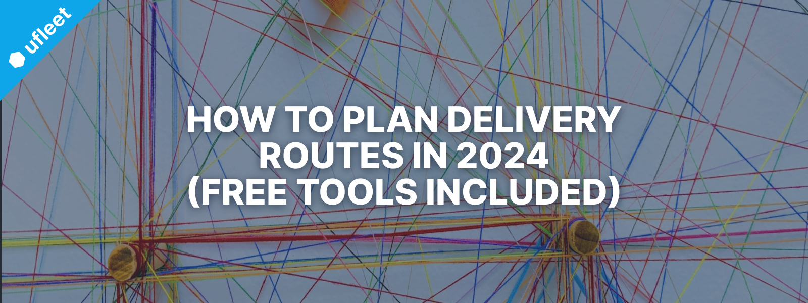 how to plan delivery routes