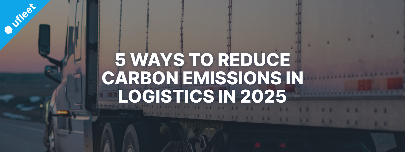 reduce carbon emissions in logistics